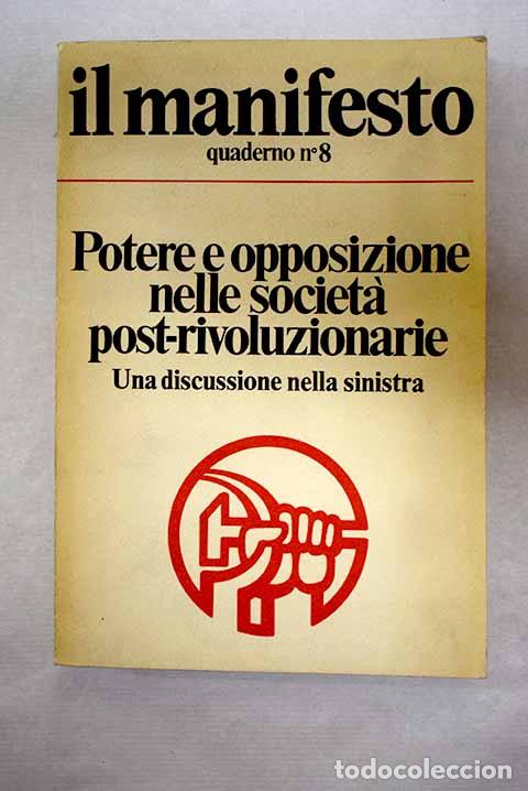 Libros: Potere e opposizione nelle societ&agrave; post-rivoluzionarie: una discussione nella sinistra