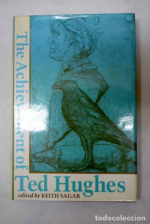 Libros: The Achievement of Ted Hughes