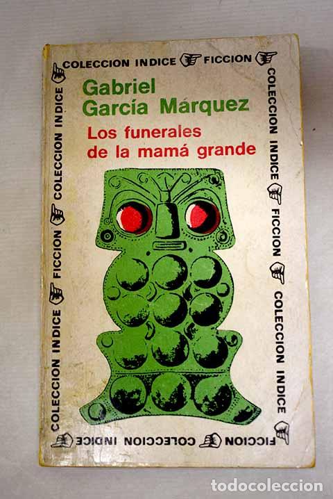 Libri di seconda mano: Los funerales de la Mam&aacute; Grande.- Garc&iacute;a M&aacute;rquez, Gabriel