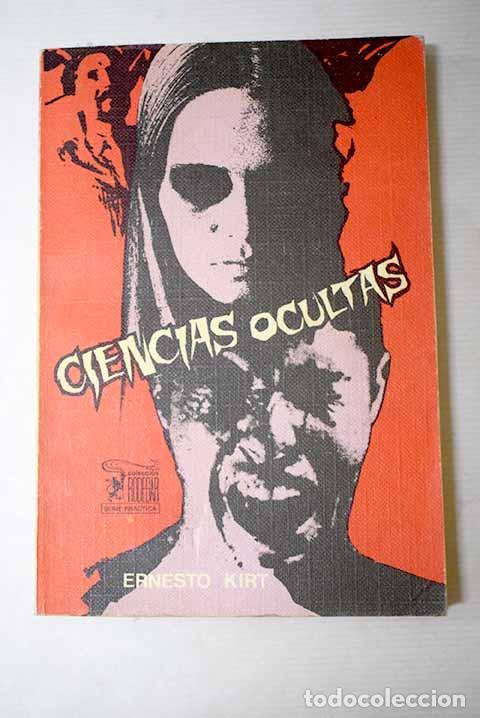 Libros: Ciencias ocultas: Kirt, Ernesto.- Kirt, Ernesto