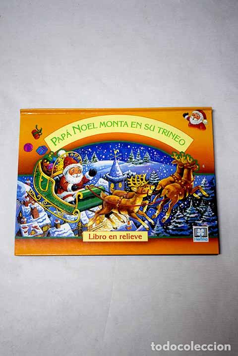 Libros: Pap&aacute; Noel monta en su trineo: libro en relieve - Foto 1