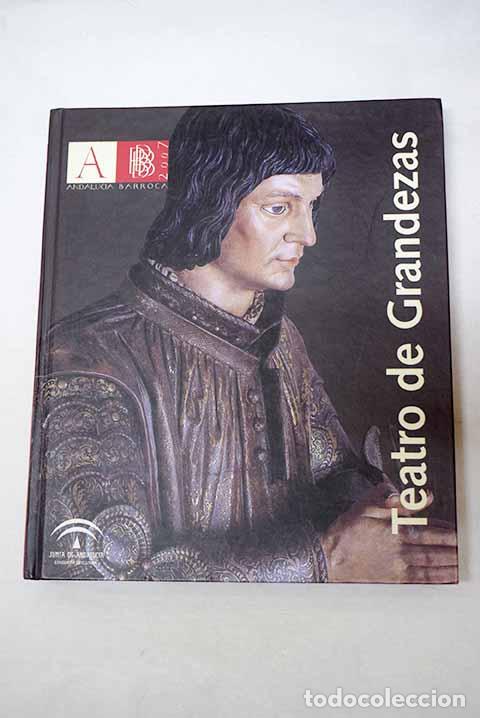 Libros: Teatro de grandezas: Hospital Real de Granada, 15 de noviembre 2007-30 de enero 2008