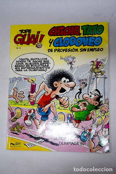 Libros: Chicha, Tato y Clodoveo: de profesi&oacute;n, sin empleo: &iexcl;A por la Olimpiada 92!.- Ib&aacute;&ntilde;ez, Francisco