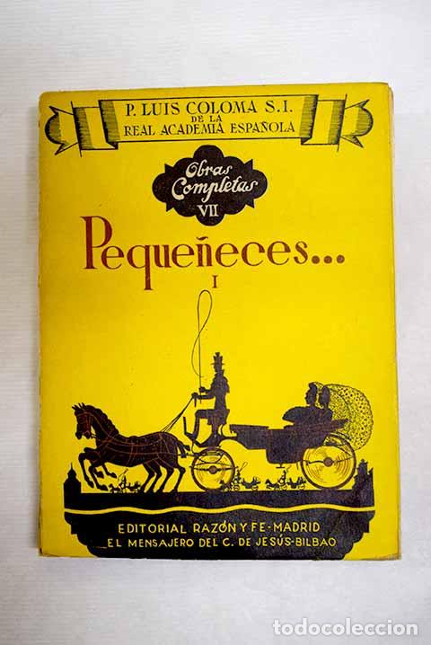 Libros: Peque&ntilde;eces, tomo I: Coloma, Luis.- Coloma, Luis