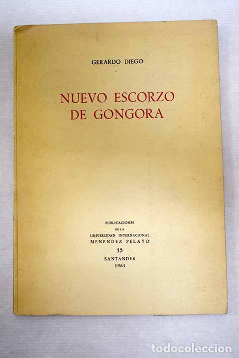 Libros: Nuevo escorzo de G&oacute;ngora: Discurso de apertura del Curso 1961. Las Llamas, 3 de julio