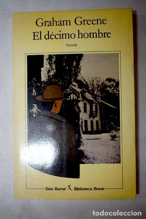 Libros: El d&eacute;cimo hombre: Greene, Graham.- Greene, Graham - Foto 1