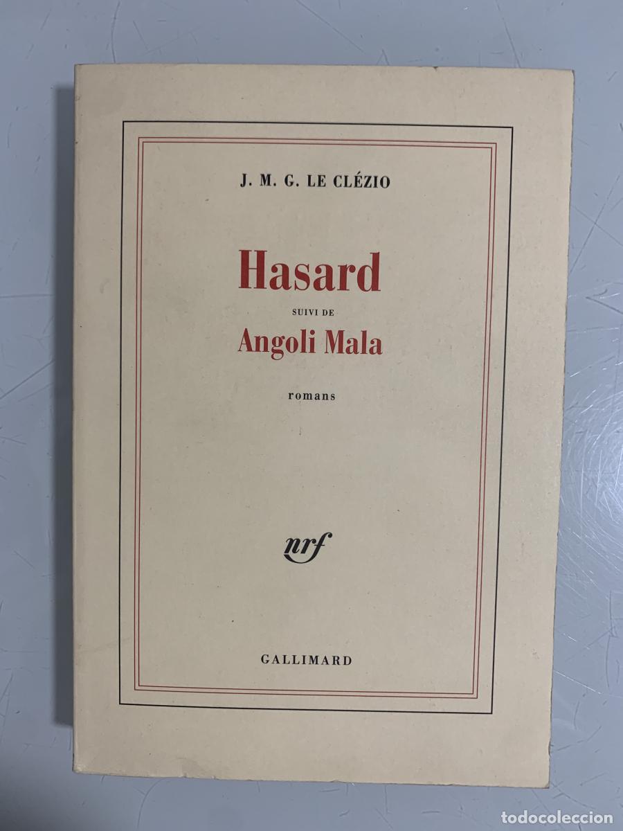 B&uuml;cher: HASARD SUIVI DE ANGOLI MALA - J. M. G. Le Cl&eacute;zio