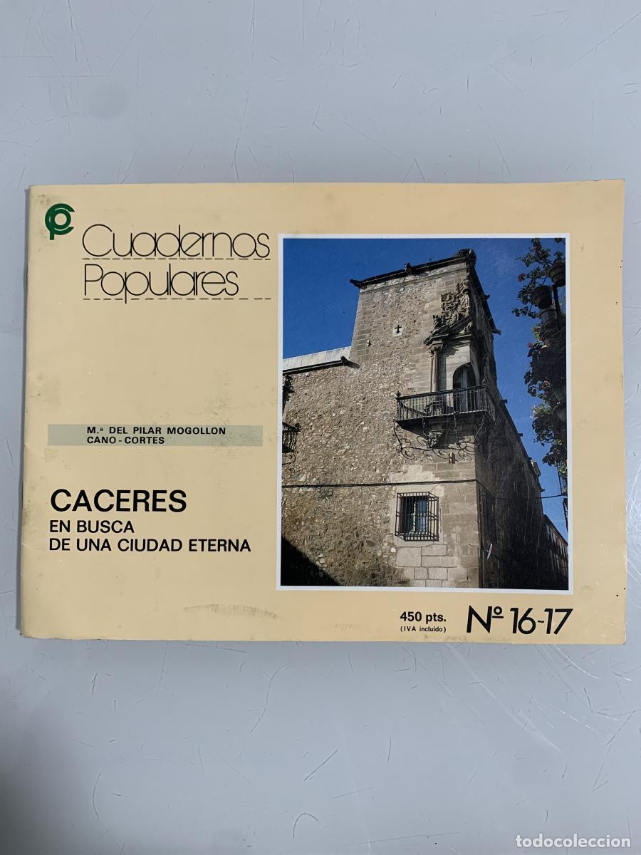 Libros: C&Aacute;CERES. En busca de una ciudad eterna (N&ordm; 16-17). Cuadernos populares - M&ordf; del Pilar Mogoll&oacute;n Cano-