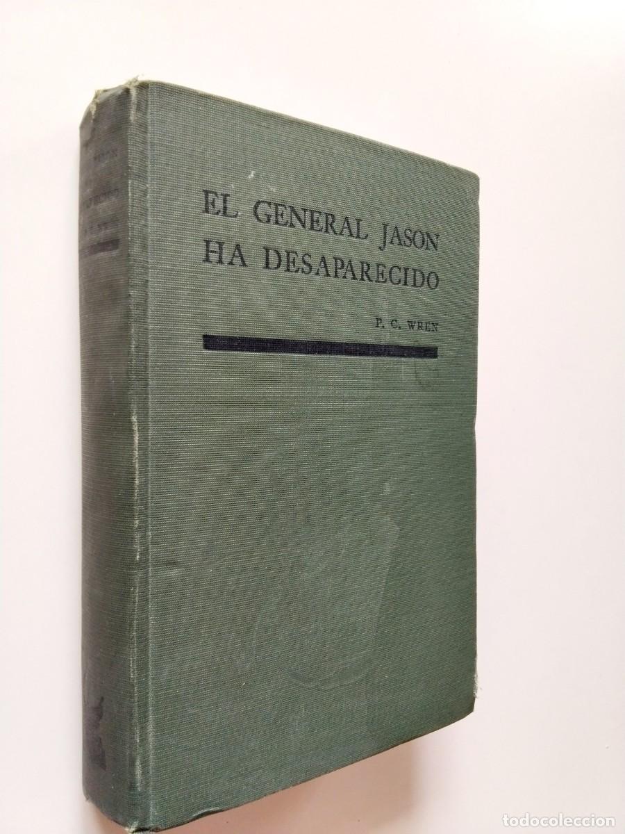 Libros: P. C. Wren - El general Jason ha desaparecido