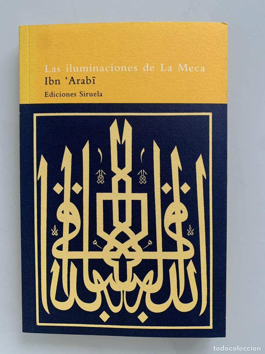 Libros: LAS ILUMINACIONES DE LA MECA - Ibn Arabi