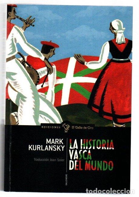 Libros: La historia vasca del mundo - Kurlansky, Mark - Foto 1