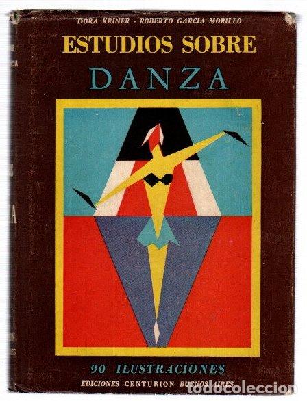 Libros: Estudios sobre danza - Kriner, Dora / Garcia Morillo, Roberto