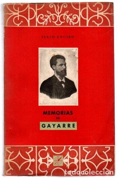 Libros: Memorias de Gayarre - Enciso, Julio