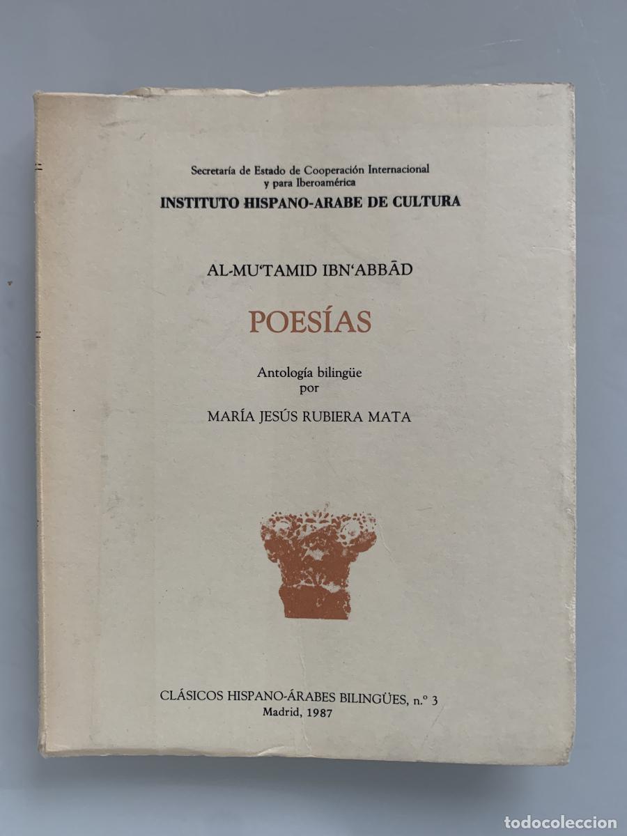 B&uuml;cher: POES&Iacute;AS (Antolog&iacute;a biling&uuml;e) - AL MU'TAMID IBN&acute;ABBAD / Ed. Mar&iacute;a Jes&uacute;s Rubiera Mata