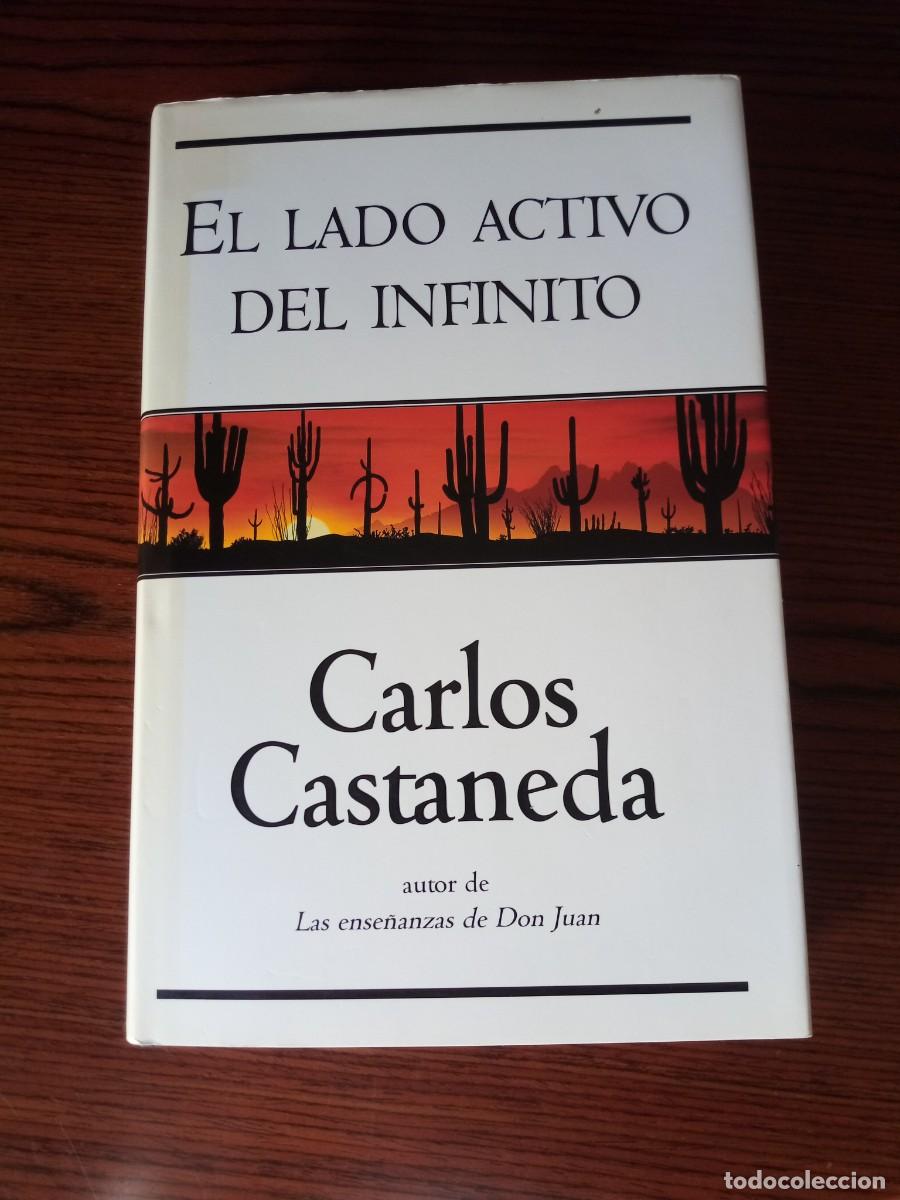 Libros: &rdquo;El lado activo del infinito&rdquo;, Carlos Castaneda - Foto 1