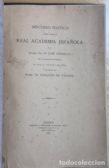 Libros: DISCURSO POETICO LEIDO ANTE LA REAL ACADEMIA ESPA&Ntilde;OLA. Contestaci&oacute;n del Marqu&eacute;s de Valmar - ZORRILLA