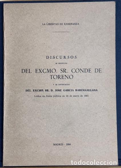 Libros: LA LIBERTAD DE ENSE&Ntilde;ANZA. Discurso. Contestaci&oacute;n de D. Jos&eacute; Garc&iacute;a Barzanallana - CONDE DE TORENO