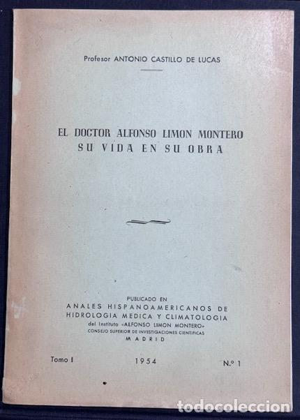 books: EL DOCTOR ALFOMNSO LIMON MONTERO. SU VIDA EN SU OBRA - CASTILLO DE LUCAS, Antonio