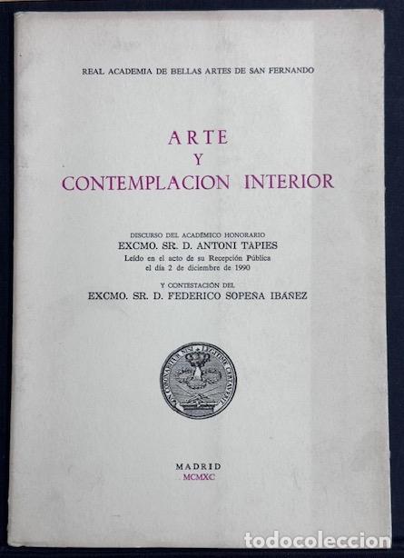 B&uuml;cher: ARTE Y CONTEMPLACION INTERIOR. Discurso. Contestaci&oacute;n de D. Federico Sope&ntilde;a Ib&aacute;&ntilde;ez - TAPIES, Antoni