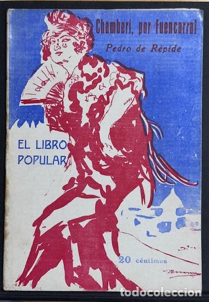 Livros em segunda m&atilde;o: CHAMBERI, POR FUENCARRAL, O EL CHULO Y LA PESCADILLA. (El Libro Popular) - REPIDE, Pedro de