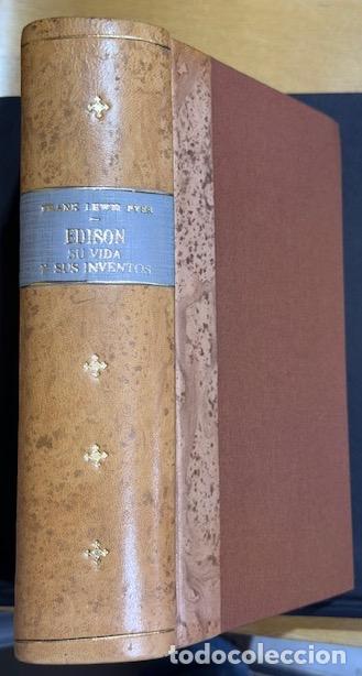 Libros: EDISON. SU VIDA Y SUS INVENTOS - LEWIS DYER, Frank - COMMERFORD MARTIN, Thomas