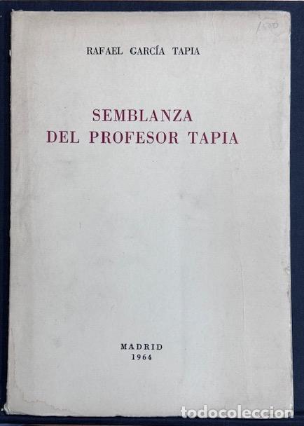 Libros: SEMBLANZA DEL PROFESOR TAPIA - GARCIA TAPIA, Rafael