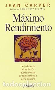 Libros: M&aacute;ximo rendimiento - Jean Carper