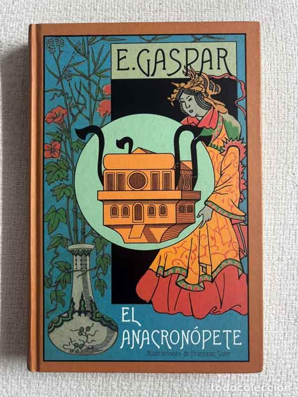 Libri di seconda mano: El Anacron&oacute;pete - Enrique Gaspar