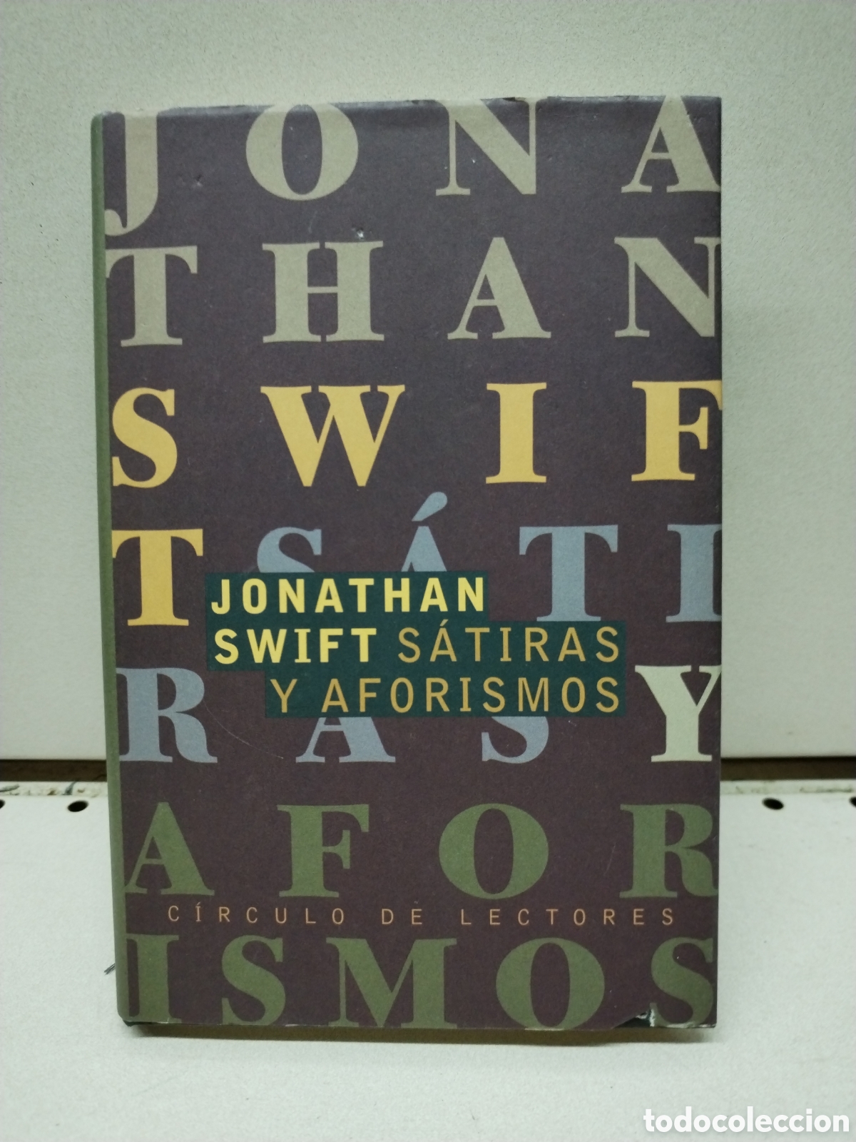 Libros: S&aacute;tiras y aforismos - Swift, Jonathan - Foto 1