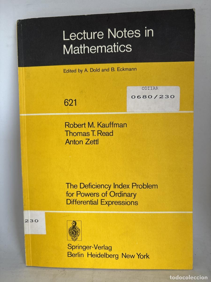 Libros: LECTURE NOTES IN MATHEMATICS. N&ordm;621.THE DEFICIENCY INDEX PROBLEM FOR POWERS OF ORDINARY .A COLLECTIO