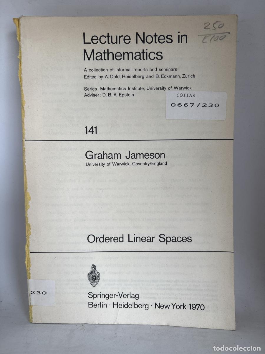 Libros: LECTURE NOTES IN MATHEMATICS. N&ordm;141. ORDERED LINEAR SPACES. A COLLECTION OF INFORMAL REPORTS AND SEM