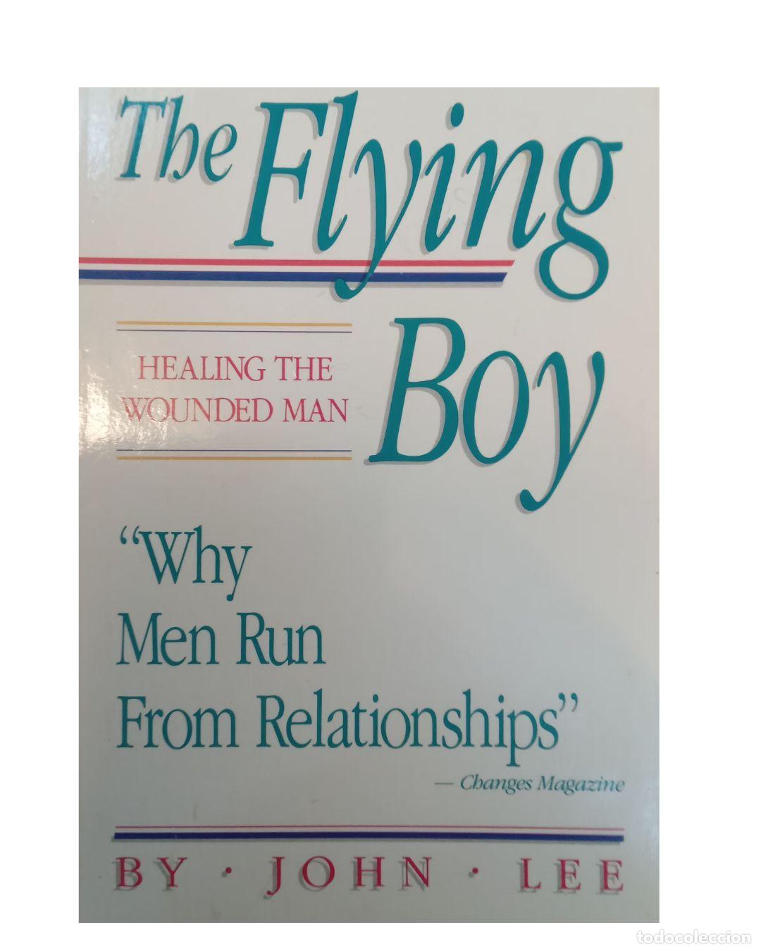 Libros: The Flying Boy: Healing the Wounded Man - John Lee