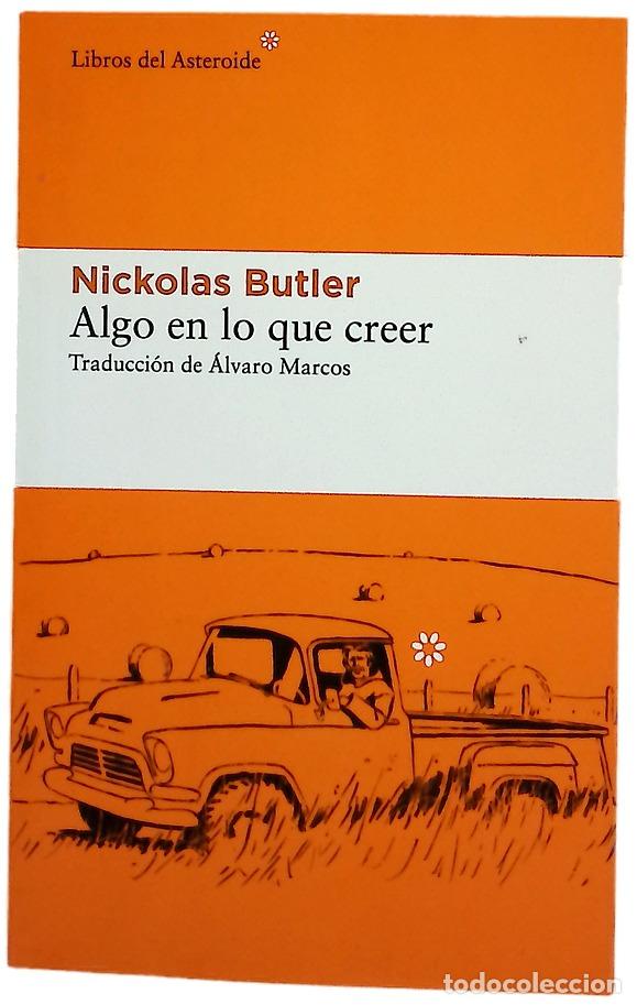 Livros em segunda m&atilde;o: Algo en lo que creer - Butler, Nickolas; Marcos, &Aacute;lvaro