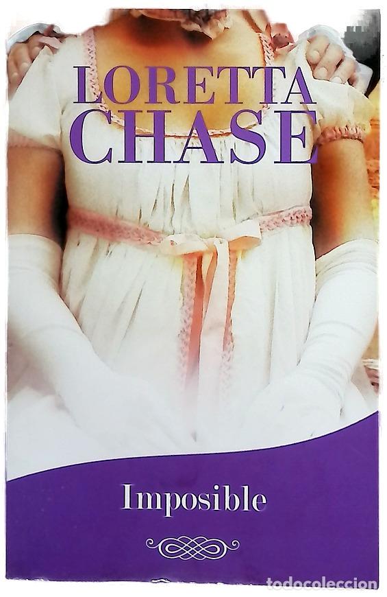 Libros: Imposible - Chase, Loretta Lynda; Dom&iacute;nguez Palomo, Ana Isabel; Rodr&iacute;guez Gonz&aacute;lez, Concepci&oacute;n; R...