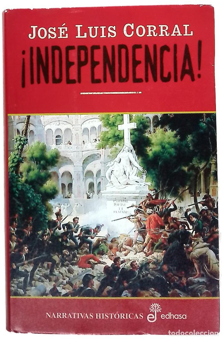 Livros em segunda m&atilde;o: &iexcl;Independencia! - Corral Lafuente, Jos&eacute; Luis