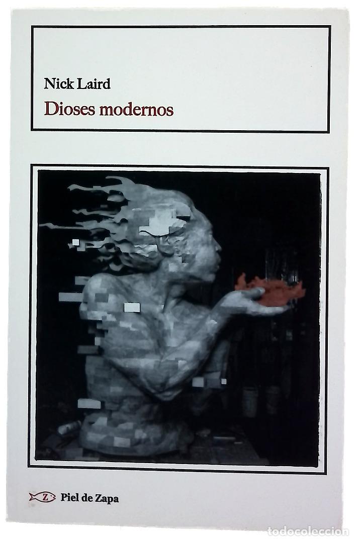 B&uuml;cher: Dioses modernos - Laird, Nick; Moyano Mu&ntilde;oz, Alberto