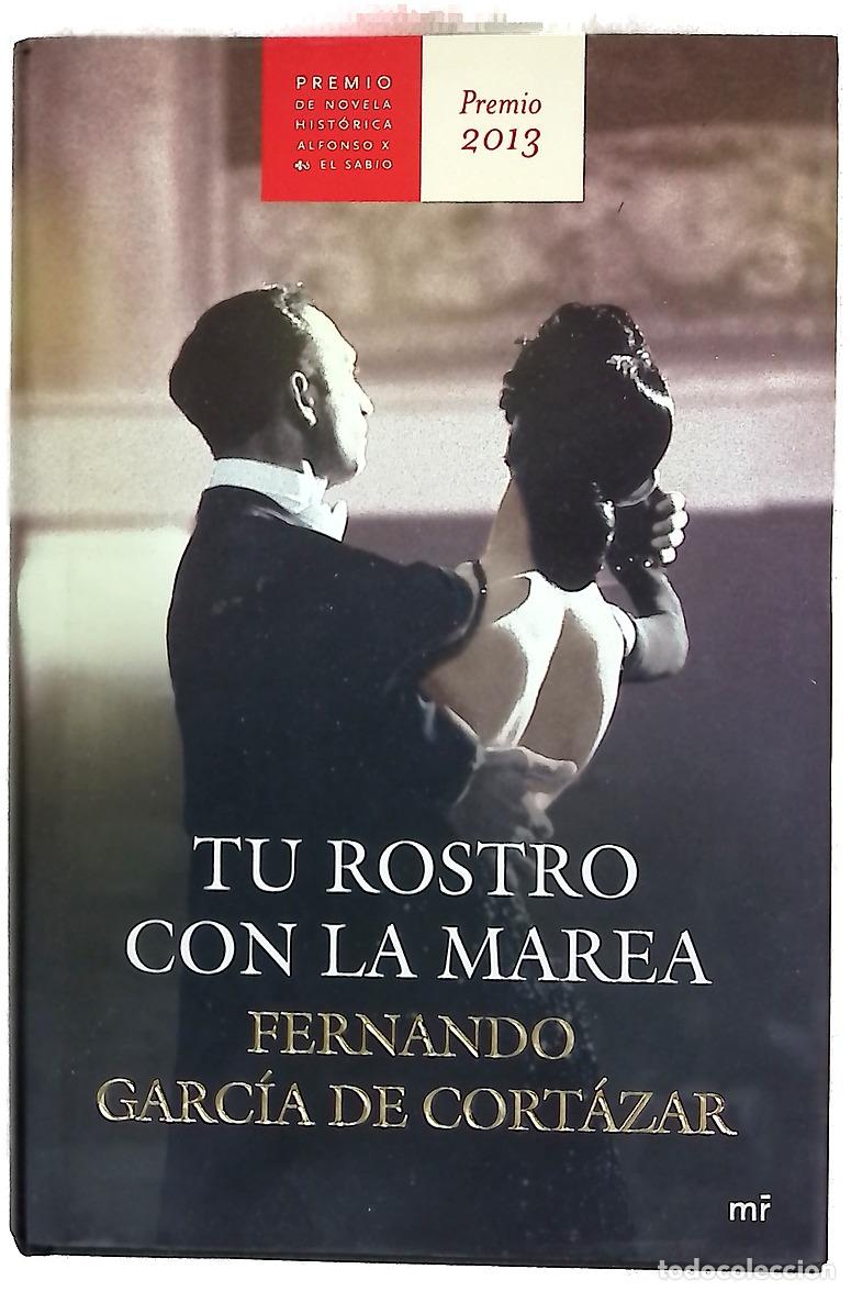 Libros: Tu rostro con la marea - Garc&iacute;a de Cort&aacute;zar, Fernando - Foto 1