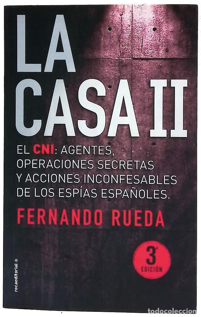 B&uuml;cher: La Casa II : el CNI, agentes, operaciones secretas y acciones inconfesables de los esp&iacute;as espa&ntilde;oles