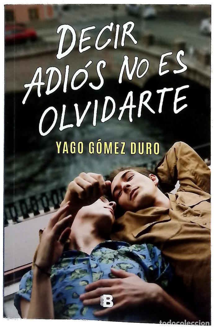 B&uuml;cher: Decir adi&oacute;s no es olvidarte