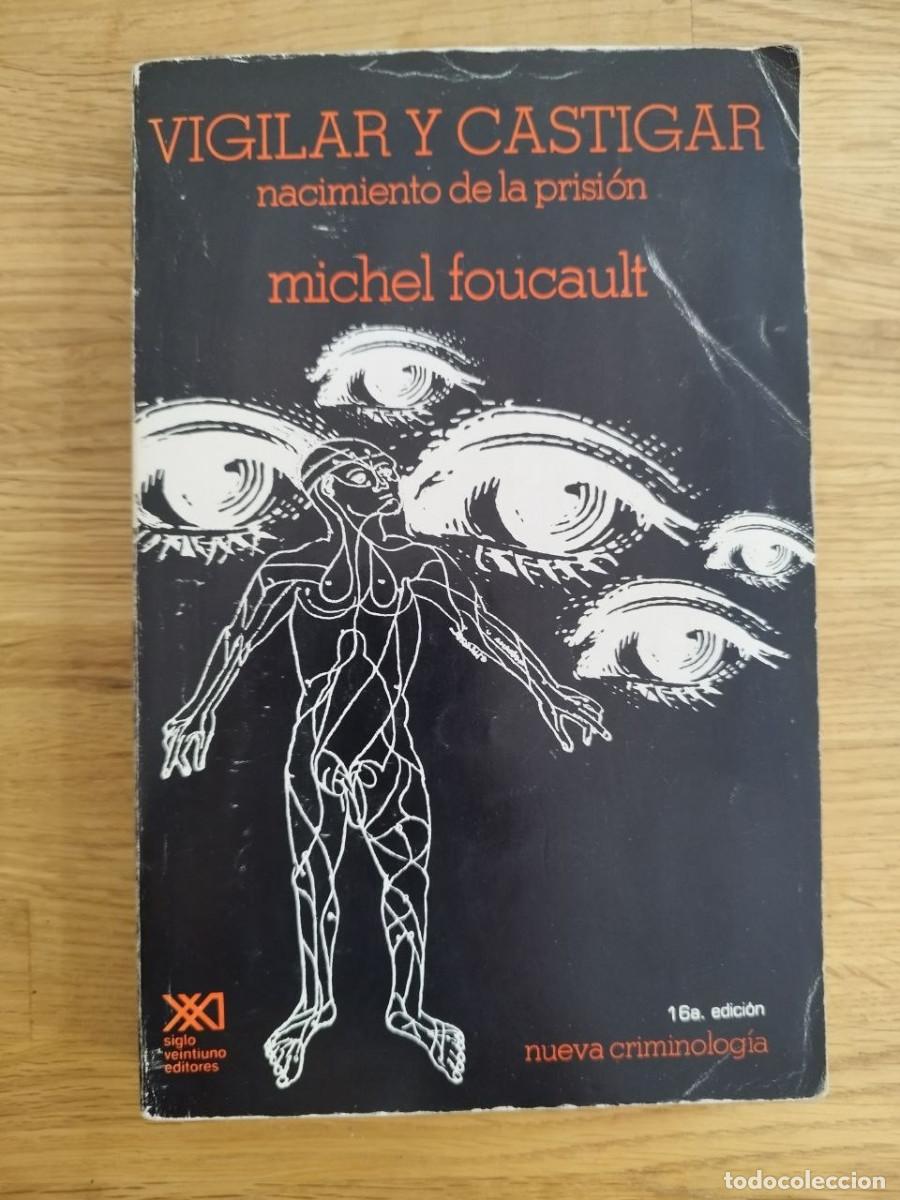 Libri di seconda mano: Vigilar y castigar, nacimiento de la prisi&oacute;n, Michel Foucault (PREGUNTAR DISPONIBILIDAD)