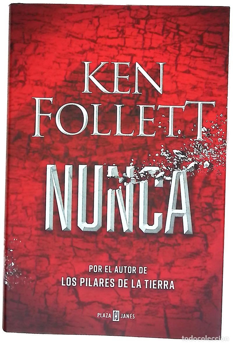 Livros em segunda m&atilde;o: Nunca - Follett, Ken; S&aacute;nchez D&iacute;ez, Ana Isabel; Sastre, Ra&uacute;l; Serra, Jos&eacute;