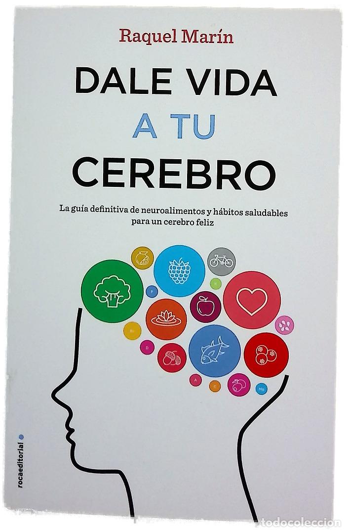 Libros: Dale vida a tu cerebro - Mar&iacute;n, Raquel - Foto 1