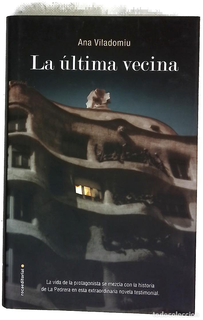 Libros: La &uacute;ltima vecina - Viladomiu, Ana - Foto 1