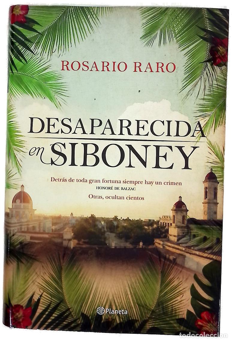 Libros: Desaparecida en Siboney - Raro, Rosario - Foto 1