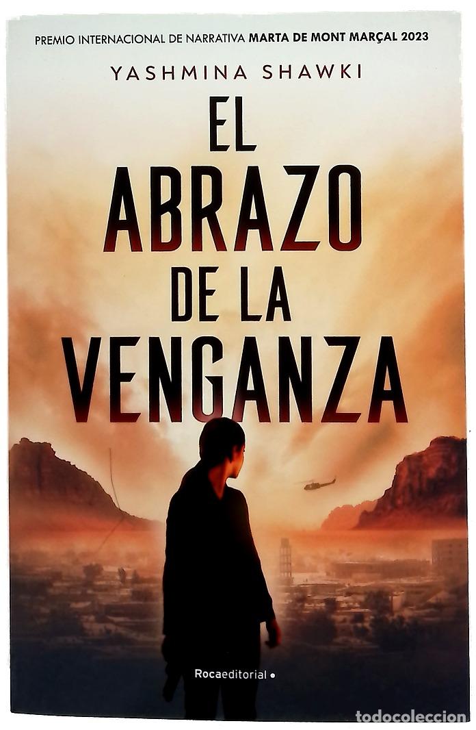 Libros: El abrazo de la venganza - Shawki, Yashmina - Foto 1