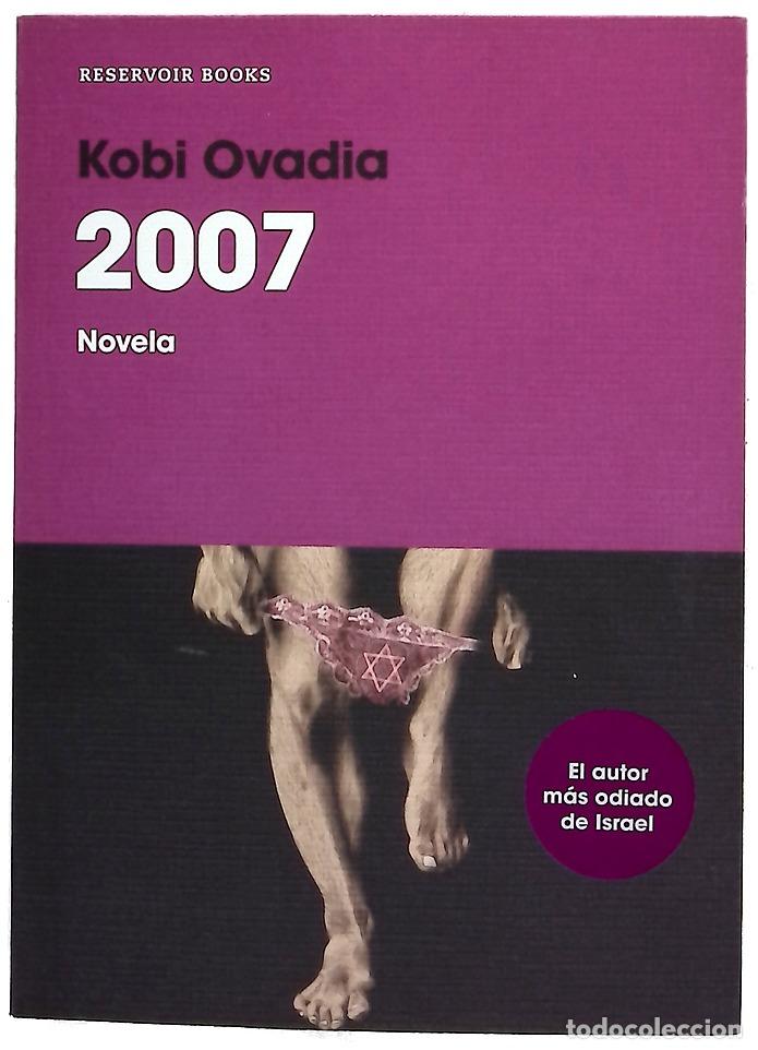 B&uuml;cher: 2007 : novela - Ovadia, Kobi; Lluch i Oms, Roser; Nirpaz, Ayeleth