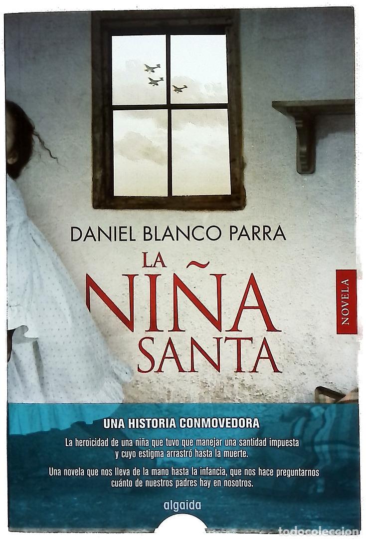 Libros: La ni&ntilde;a santa - Blanco, Daniel - Foto 1