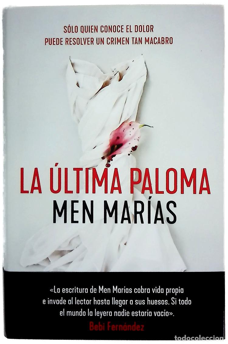 Libros: La &uacute;ltima paloma - Mar&iacute;as, Men