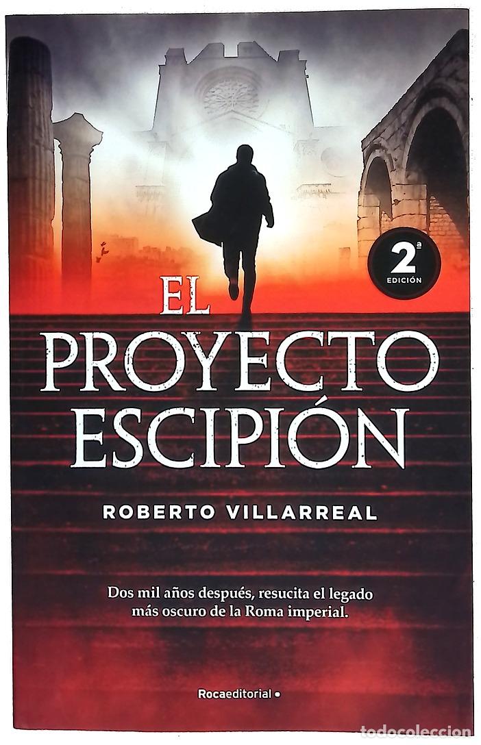 Libros: El Proyecto Escip&igrave;&oacute;n - Villarreal, Roberto - Foto 1