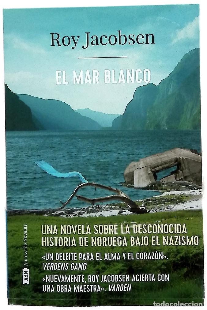 Libros: El mar blanco - Jacobsen, Roy; Gundersen, Bente Teigen; Sainz Serrano, M&oacute;nica